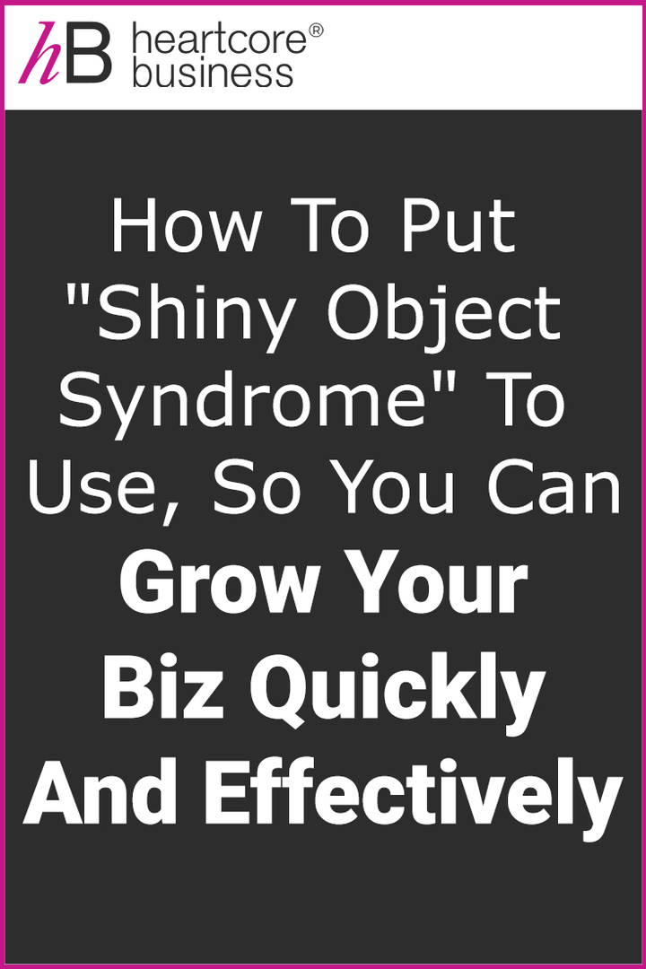 Are you always chasing the newest strategies or tactics, and becoming stretched thin, exhausted, and overwhelmed? It's called Shiny Object Syndrome, and it comes with some challenges. I'll share tips on how to manage it, and grow your business quickly and effectively. #heartcorebusiness #businessempire #entrepreneur #coaching